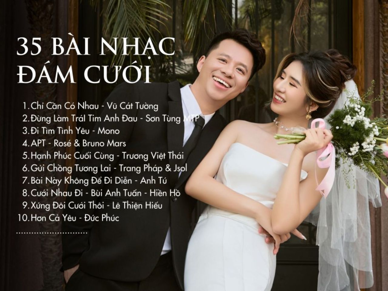 Tuyển Tập Nhạc Trẻ Đám Cưới Lãng Mạn, Ý Nghĩa Nhất Hiện Nay